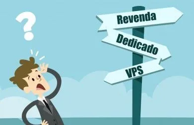 Revenda de hospedagem, VPS ou Servidor dedicado?