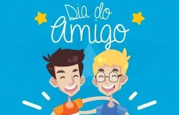 Hoje é dia do amigo!