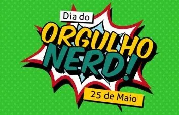 Dia do Orgulho Nerd